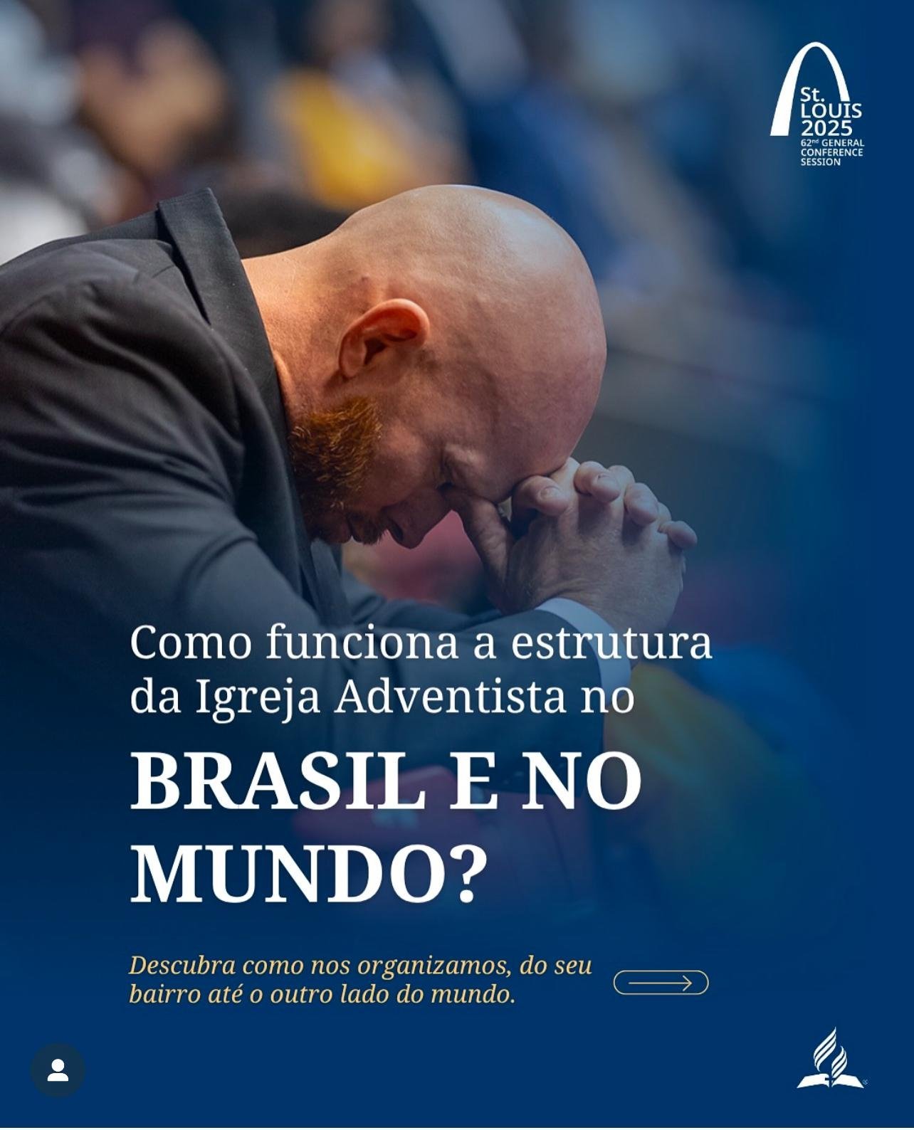 Como funciona a estrutura da Igreja Adventista